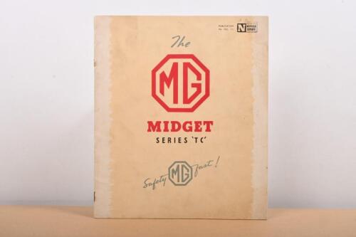 M.G: An original 'The MG MIDGET SERIES 'TC" - Safety MG fast!' company brochure (PUBLICATION No. NEL. 111). Circa 1940's/1950's