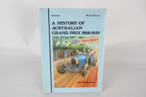 AUSTRALIAN GRAND PRIX: 'A History of Australian Grand Prix 1928-1939' hardcover book by John B.Blanden