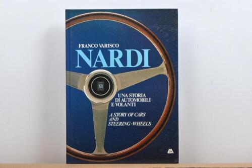 NARDI: 'FRANCO VARISCO - NARDI - A STORY OF CARS AND STEERING-WHEELS ' hardcover book