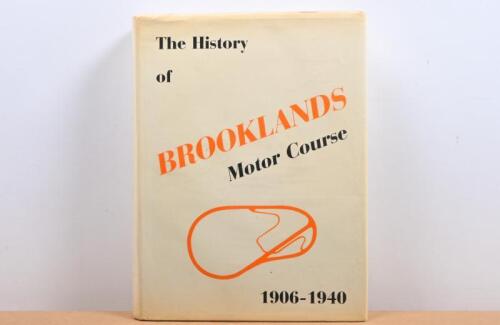 BROOKLANDS: 'The History of Brooklands Motor Course (1906 to 1940)' hardcover book by William Boddy