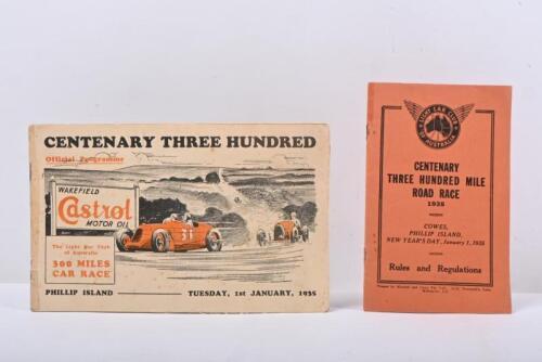 1935: Three items relating to the 1935 'CENTENARY THREE HUNDRED, PHILLIP ISLAND'. Original 1935 'CENTENARY THREE HUNDRED, PHILLIP ISLAND' Official Programme & LIGHT CAR CLUB OF AUSTRALIA 1935 'CENTENARY THREE HUNDRED MILE ROAD RACE' Rules and Regulations