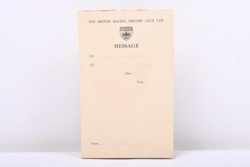 B.R.D.C: An original 'THE BRITISH RACING DRIVERS' CLUB LTD' MESSAGE note pad. Circa 1950's