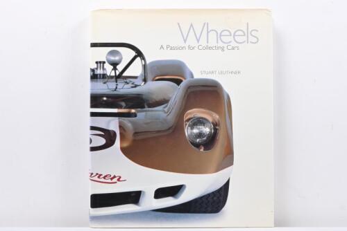 CARS: 'WHEELS - A Passion for Collecting Cars' by Stuart Leuthner