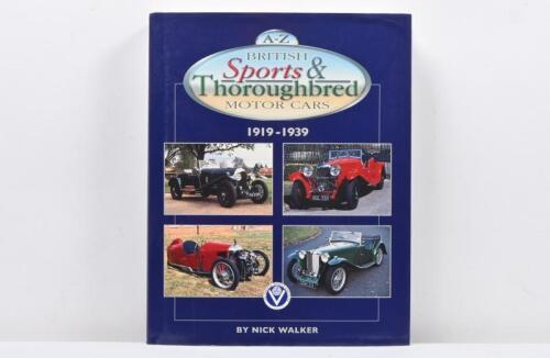 BRITISH MOTOR CARS: 'A-Z British Sports & Thoroughbred Motor Cars' hardcover book by Nick Walker