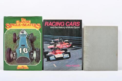 RACING CARS: Three hardcover books detailing racing cars. 'THE CLASSIC SINGLE-SEATERS' by Doug Nye