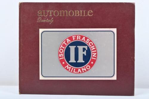 ISOTTA FRASCHINI: A October 1974 edition of 'automobile Quarterly' (Volume XII, Number 1) featuring ISOTTA FRASCHINI