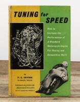 IRVING/TUNING FOR SPEED: A 1963 edition of Phil Irving's 'TUNING for SPEED'