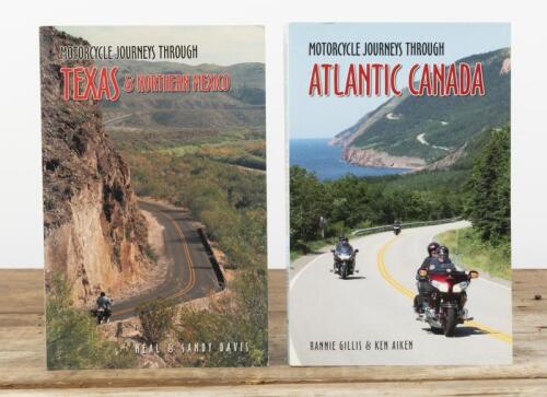 MOTORCYCLING JOURNEYING: Two softcover books detailing American and international motorcycle journeys. 'MOTORCYCLE JOURNEYS THROUGH TEXAS & NORTHERN MEXICO' by Neal & Sandy Davis & 'MOTORCYCLE JOURNEY THROUGH ATLANTIC CANADA' by Rannie Gillis & Ken Aiken