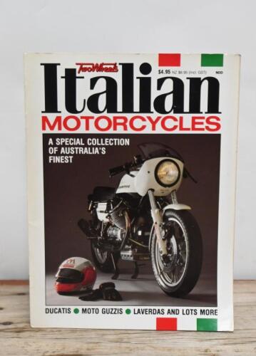 ITALIAN MOTORCYCLES: Issue 1 of 'Two Wheels Italian MOTORCYCLES' magazine, edited by Geoff Seddon