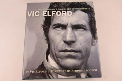 ELFORD: 'VIC ELFORD - Reflections On A Golden Era In Motorsports' hardcover book by Vic Elford