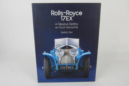 ROLLS-ROYCE:&nbsp;'Rolls-Royce 17EX - A Fabulous Destiny' hardcover book by Gautam Sen