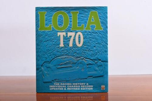 LOLA: 'LOLA T70 - THE RACING HISTORY & INDIVIDUAL CHASSIS RECORD' hardcover book by John Starkey