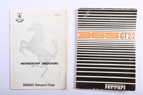 FERRARI: Two original Ferrari publications. 'Ferrari 365 2+2 Operating, Maintenance and Service Handbook' & 1978 'MEMBERSHIP BROCHURE' by the Ferrari Owners' Club