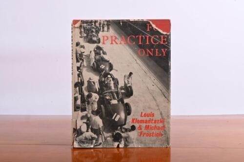 KLEMANTASKI & FROSTICK: A hardcover book by Louis Klemantaski and Michael Frostick - 'FOR PRACTICE ONLY'. First Edition