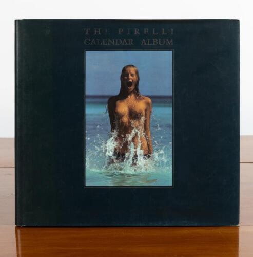PIRELLI: 'THE PIRELLI CALENDAR ALBUM - THE FIRST TWENTY-FIVE YEARS' hardcover book