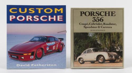 PORSCHE: Two related Porsche books including 'Custom Porsche' by David Fetherston softcover, and 'Porsche 356- Coupe, Cabriolet, Roadster, Speedster & Carrera' by Denis Jenkinson, hardcover.