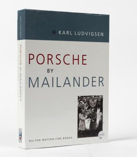 PORSCHE: 'PORSCHE BY MAILANDER' hardcover book by Karl Ludvigsen