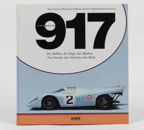 PORSCHE: '917 - The Heroes, the Victories, the Myth' hardcover book by Jorg Thomas Fodisch/Jost Neibhover/Rainer Robbach/Harold Schwarz