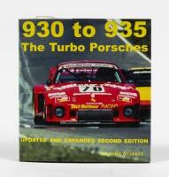 PORSCHE: '930 to 935 - The Turbo Porsches' updated and expanded second edition by John Starkey