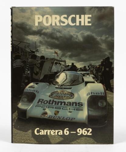 PORSCHE: 'PORSCHE Carrera 6 - 962' hardcover book by Ian Bamsey