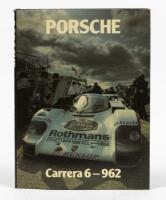 PORSCHE: 'PORSCHE Carrera 6 - 962' hardcover book by Ian Bamsey