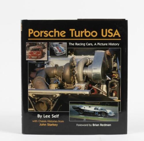 PORSCHE TURBO: 'Porsche Turbo USA - The Racing Cars, A Picture History' hardcover book by Lee Self. First Edition