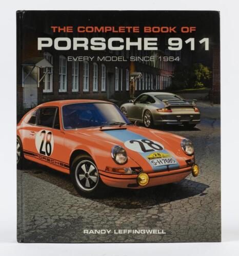 911: 'THE COMPLETE BOOK OF PORSCHE 911 - EVERY MODEL SINCE 1964' hardcover book by Randy Leffingwell