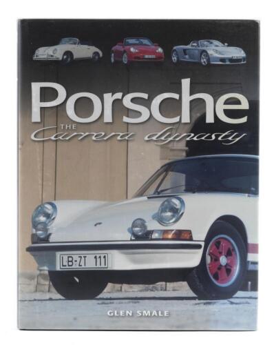 CARRERA: 'Porsche - THE Carrera dynasty' hardcover book by Glen Smale