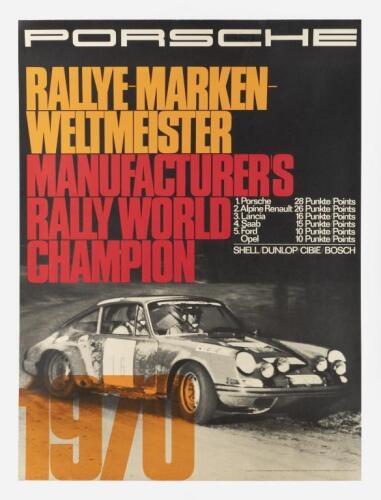 PORSCHE: An original 1970 Porsche factory 'MANUFACTURER'S RALLY CHAMPION' poster, lined backed, 101cm high, 75.5cm wide