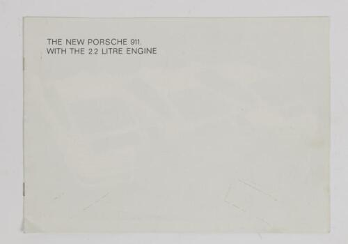 911: A 1970 'THE NEW PORSCHE 911. WITH THE 2.2 LITRE ENGINE' six page sales brochure