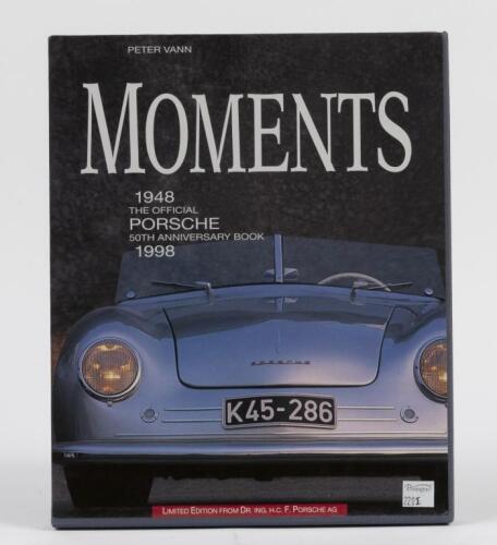 PORSCHE:&nbsp;An official Porsche sanctioned 50th anniversary history by Peter Vann. 1948 - 1998