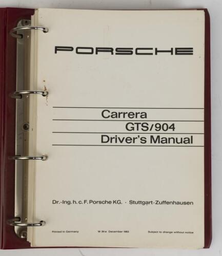 PORSCHE CARRERA GTS/904: A Porsche Carrera GTS/904 Driver&rsquo;s Manual: &amp; 2000GS Engine Assembly Guide: (Oct 1962 / Dec. 1963 edition.)