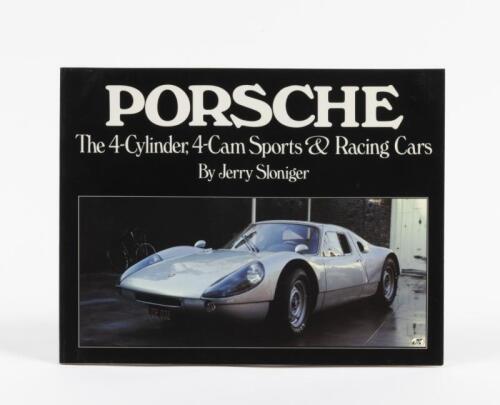 PORSCHE: "Porsche, The 4-Cylinder, 4-Cam Sports & Racing Cars" by Jerry Sloniger