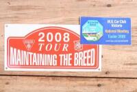 MG: Four rally plates. 2003 'MG Club de France, GRAND PRIX DE L'AGE D'OR' plastic rally plate & three MG 'T' register 'MAINTAINING THE BREED' Tour rally plates from 2007, 2008 & 2010 - 4
