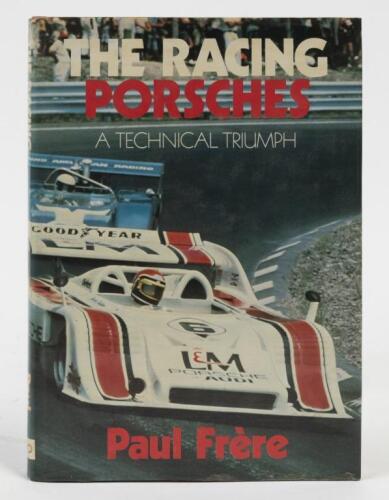 PORSCHE: 'THE RACING PORSCHES - A TECHNICAL TRIUMPH' hardcover book by Paul Frere