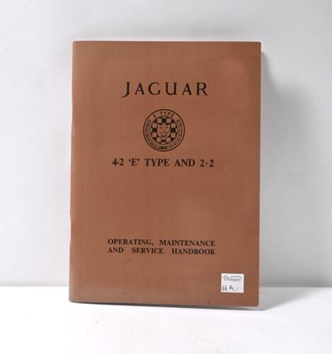 JAGUAR 4.2 E TYPE: A reprinted edition of Jaguar 4.2 'E' Type and 2+2 operating, maintenance and service handbook, with separate fold out maintenance chart.
