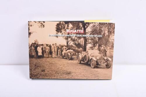 BUGATTI: 'BUGATTIS in AUSTRALIA and NEW ZEALAND 1920 to 2012' hardcover book by Bob King & Peter McGann