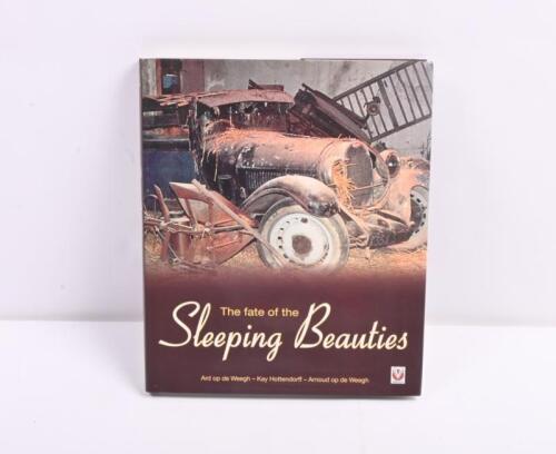 BARN FINDS: 'The fate of the Sleeping Beauties' hardcover book by Ard op Weegh, Kay Hottendorff, Arnoud op de Weegh