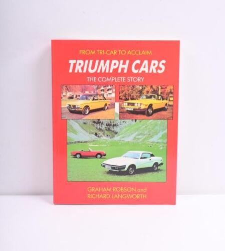 TRIUMPH: 'TRIUMPH CARS - THE COMPLETE STORY' softcover book by Graham Robson, Richard Langworth