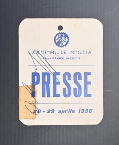 1956 MILLE MIGLIA: A 'PRESSE' pass from the 1956 Mille Miglia. Signed by numerous entrants including Sir Stirling Moss & Peter Collins