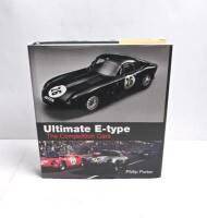 E-TYPE: 'Ultimate E-type - The Competition Cars' hardcover book. Authored and Signed by Philip Porter