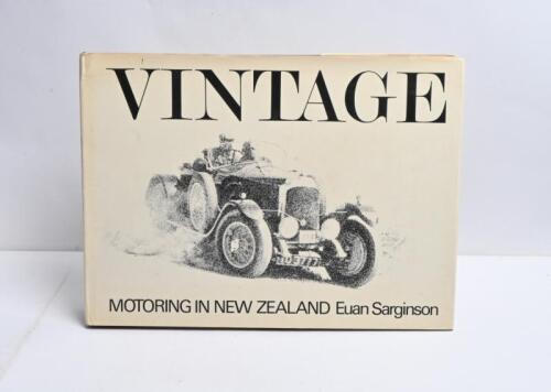 NEW ZEALAND MOTORING: 'VINTAGE - MOTORING IN NEW ZEALAND' hardcover book by Euan Sarginson