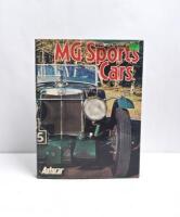 M.G: Three hardcover books concerned with MG. 'The MG Collection - THE POST-WAR MODELS' by Richard Monk - 2