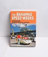 BAHAMAS: 'THE BAHAMAS SPEED WEEKS - REVISED EDITION INCLUDING THE REVIVAL MEETINGS' hardcover book by Terry O'Neil