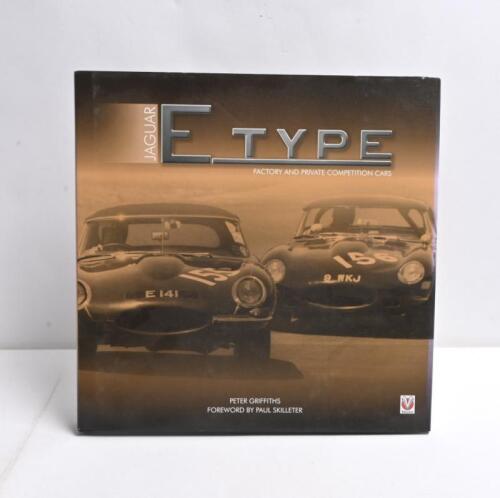 E-TYPE: 'JAGUAR E-TYPE - FACTORY AND PRIVATE COMPETITON CARS' hardcover book by Peter Griffiths