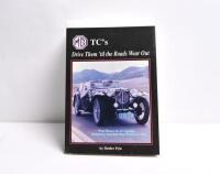 MG: A soft copy of 'Drive Them 'til the Roads Wear Out'. Authored and signed by Deidre Pyle. Limited Edition of 1,000 copies - 2