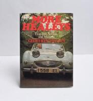 AUSTIN HEALEY: Two hardcover books regarding Austin Healey. 'MORE HEALEYS - Frog-eyes, Sprites and Midgets' by Geoffrey Healey & 'DONALD HEALEY - MY WORLD OF CARS' by Peter Garnier with Brian Healey - 3