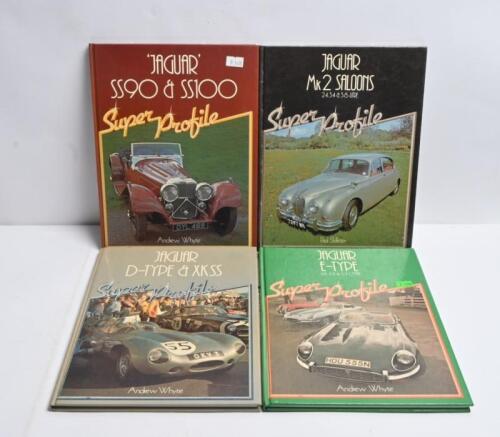 JAGUAR: Four Jaguar 'Super Profile hardcover books by Andrew Whyte and Paul Skilleter. 'JAGUAR D-TYPE & XKSS', 'JAGUAR E-TYPE', 'JAGUAR Mk2 SALOONS' & ''JAGUAR' SS100 & SS100'