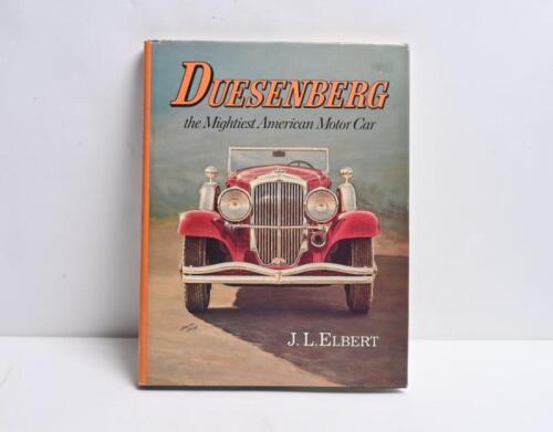 DUESENBERG: 'DUESENBERG - the Mightiest American Motor Car' hardcover book by J.L.Elbert