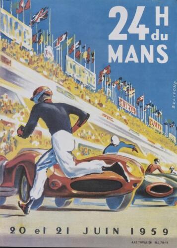 LE MANS: Two '24 HEURES DU MANS' promotional prints from 1956 and 1959. 1956 reproduction certified by Automobile Club De L'Ouest